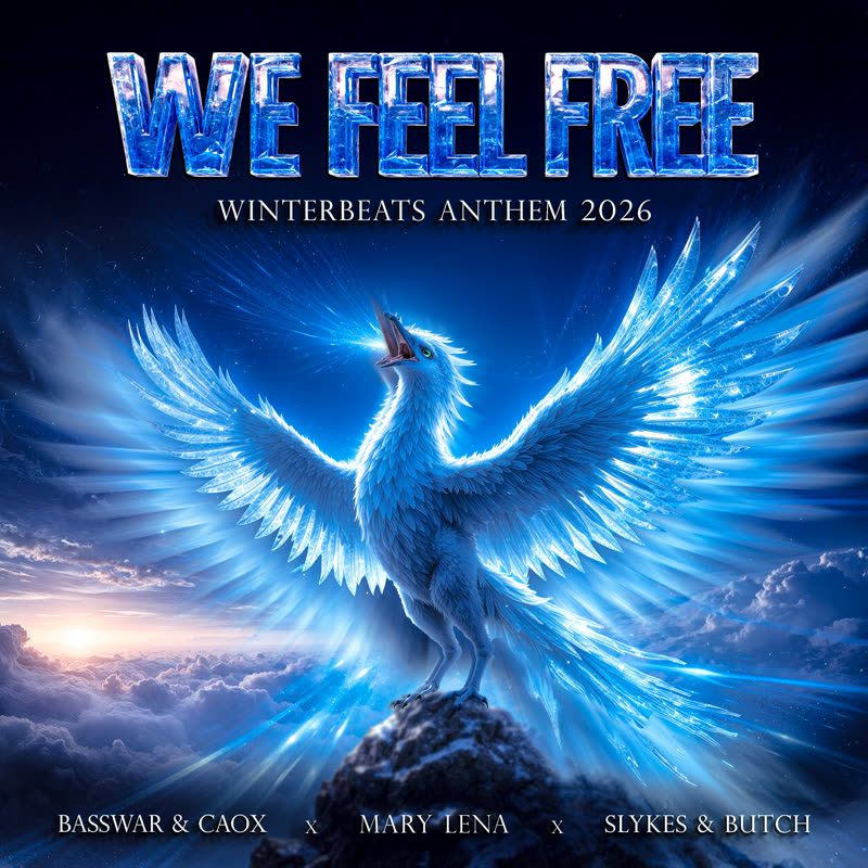 We Feel Free (Winterbeats Anthem 2026) — BassWar & CaoX